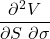 \dfrac {\partial ^{2} V}{\partial S\ \partial \sigma}