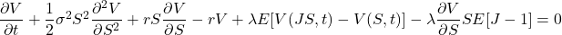 \dfrac {\partial V}{\partial t} + \dfrac {1}{2}\sigma ^{2}S^{2}\dfrac{\partial ^{2}V}{\partial S^{2}}+rS \dfrac{\partial V}{\partial S} - rV + \lambda E[V(JS,t)-V(S,t)] - \lambda \dfrac{\partial V}{\partial S}SE[J-1]=0