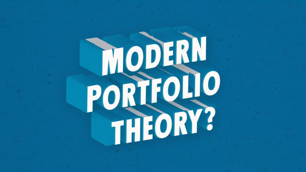 Modern Portfolio Theory